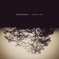 Fountaindale - Gravity Arm
