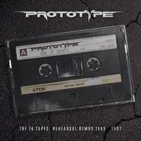 Prototype - The TK Tapes: Rehearsal Demos 1995-1997