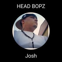Josh - HEAD BOPZ