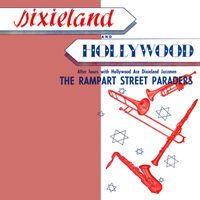 The Rampart Street Paraders - Dixieland and Hollywood
