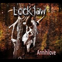 Lockjaw - Annihilove
