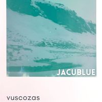 Jacublue - Vuscozas