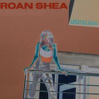 Linda-Ray, Roan Shea - Lifestyle (Remix)