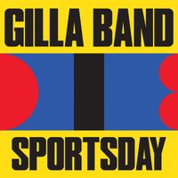 Gilla Band - Sports Day