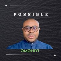 Omoniyi - Possible