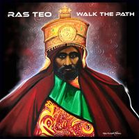 Ras Teo - Walk the Path