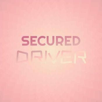 Various Artists - Secured Driver