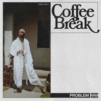 Problem - Coffee Break (Explicit)