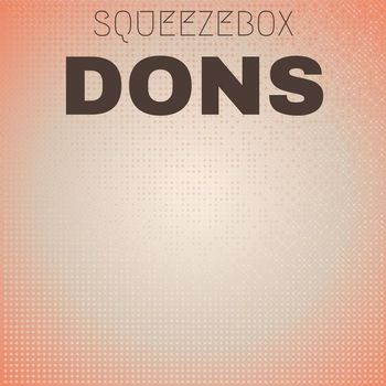Various Artists - Squeezebox Dons
