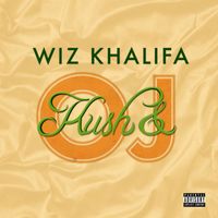 Wiz Khalifa - Kush & Orange Juice (Explicit)