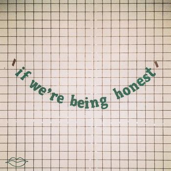 lovelytheband - if we're being honest (Explicit)