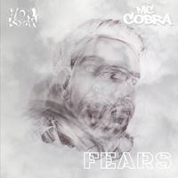 MC Cobra and Phonetix - Fears