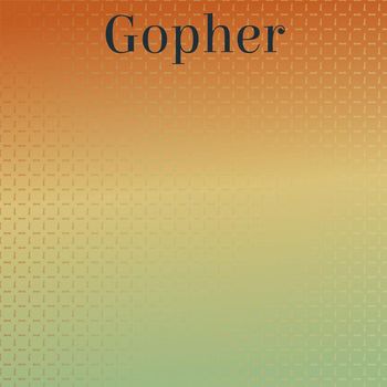Various Artists - Gopher
