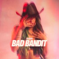 Xana - Bad Bandit (Explicit)