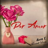 Alexa X - Por Amor