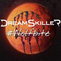 Dreamskiller - Wolfbite (Explicit)
