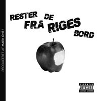 ILL K - Rester fra de riges bord (Explicit)