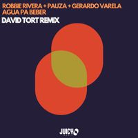 Robbie Rivera - Agua Pa Beber (David Tort Remix)