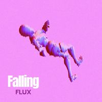 Flux - Falling