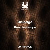 Unlodge - Run the tempo