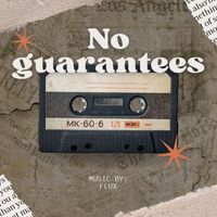 Flux - No guarantees