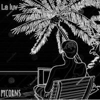 pycorns - La luv (Tropical Tales)