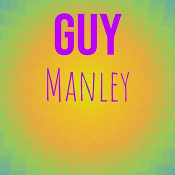 Various Artists - Guy Manley