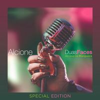 Alcione - Duas Faces (ao Vivo Na Mangueira) (Special Edition) (Ao Vivo)