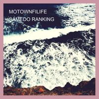 SAMEDO RANKING - MOTOWNFILIFE