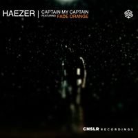 Haezer - Captain My Captain