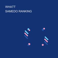 SAMEDO RANKING - WHATT