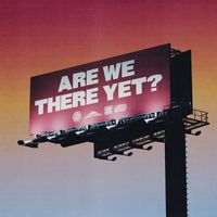 Hillsong United - Are We There Yet? (Expanded Edition)