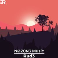 NØZ0N3 Music - Rud3