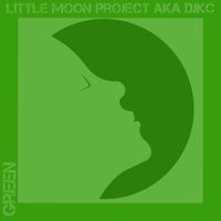 Little Moon Project & DJKC - Green