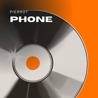Pierrot - Phone