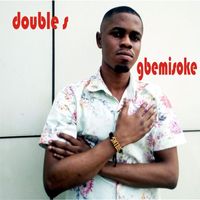 Double S - Gbemisoke