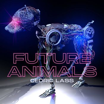 Cedric Lass - Future Animals