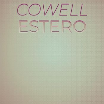 Various Artists - Cowell Estero