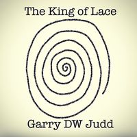 Garry DW Judd - The King of Lace