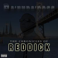 Da'Unda'Dogg - The Chronicles Of Reddick (Explicit)