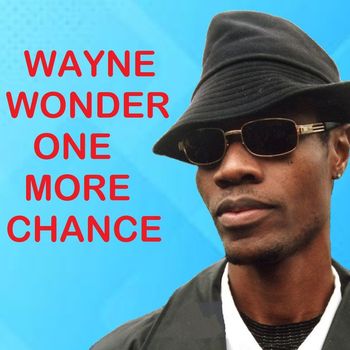 Wayne Wonder - One More Chance