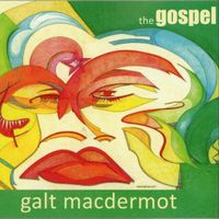 Galt MacDermot - The Gospel