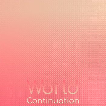 Various Artists - World Continuation
