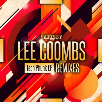 Lee Coombs - Tech Phunk EP Remixes