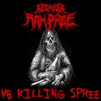 12Gauge Rampage - Vb Killing Spree (Explicit)