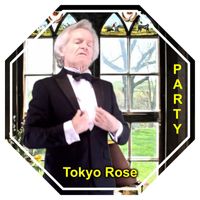 Tokyo Rose - Party