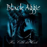 Black Aggie - Has Caído del Cielo