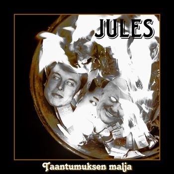 Jules - Taantumuksen malja (Explicit)