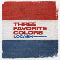 LoCash - Three Favorite Colors