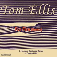 Tom Ellis - For Five (Remix)